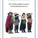 Die Schützengilde Landau in fünf Jahrhunderten